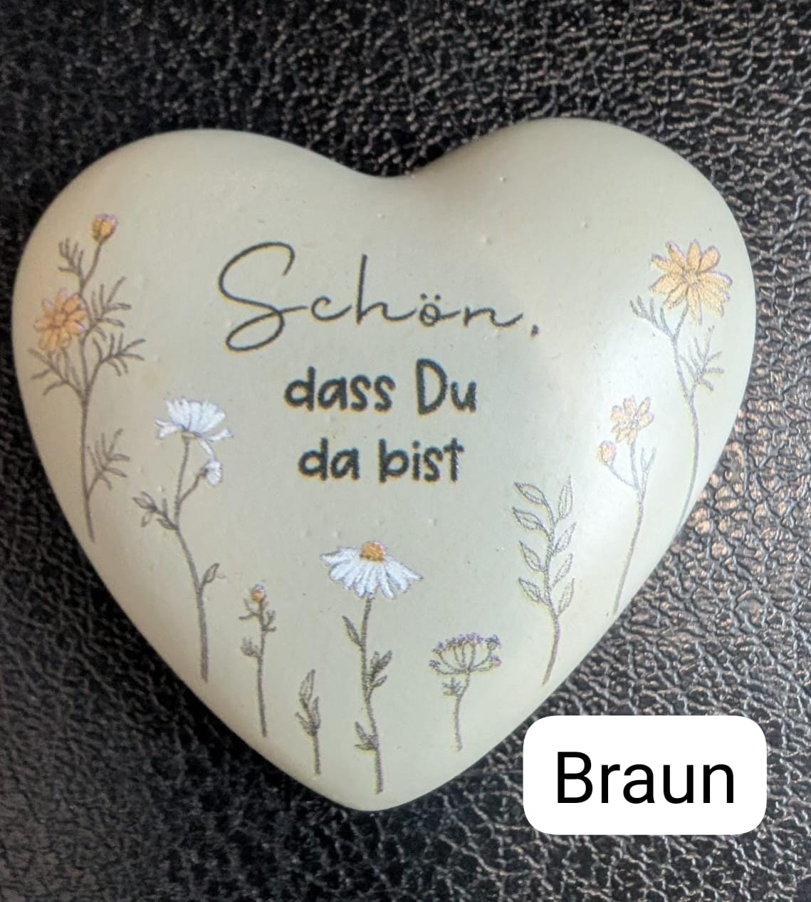 Herz "Schön, DASS DU DA BIST"